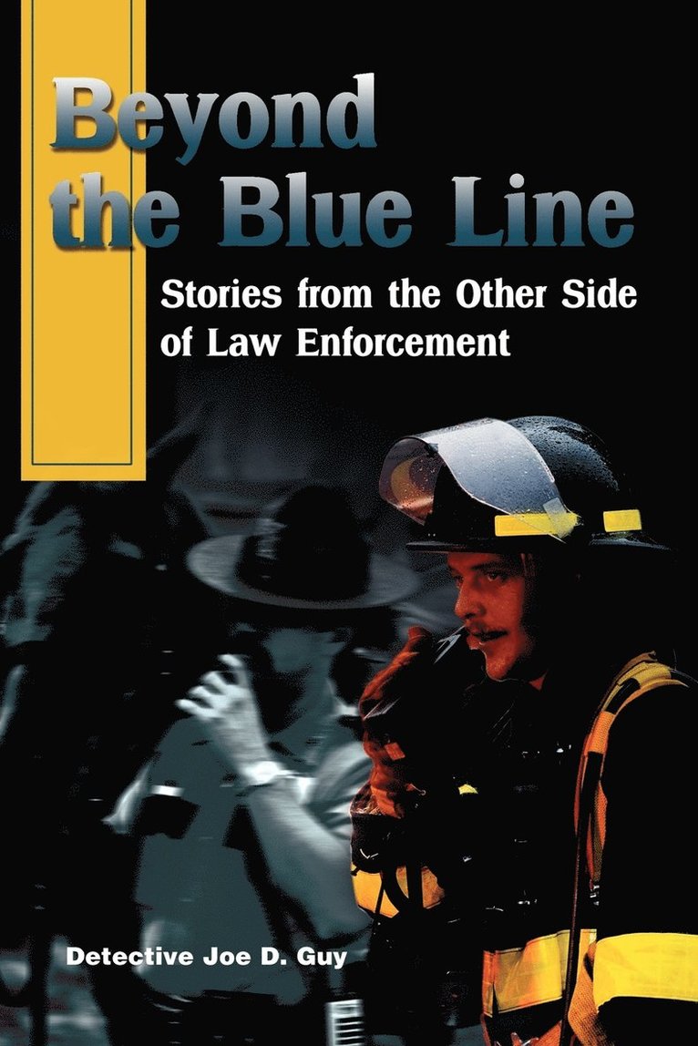 Joe Guy - Beyond the Blue Line, Häftad
