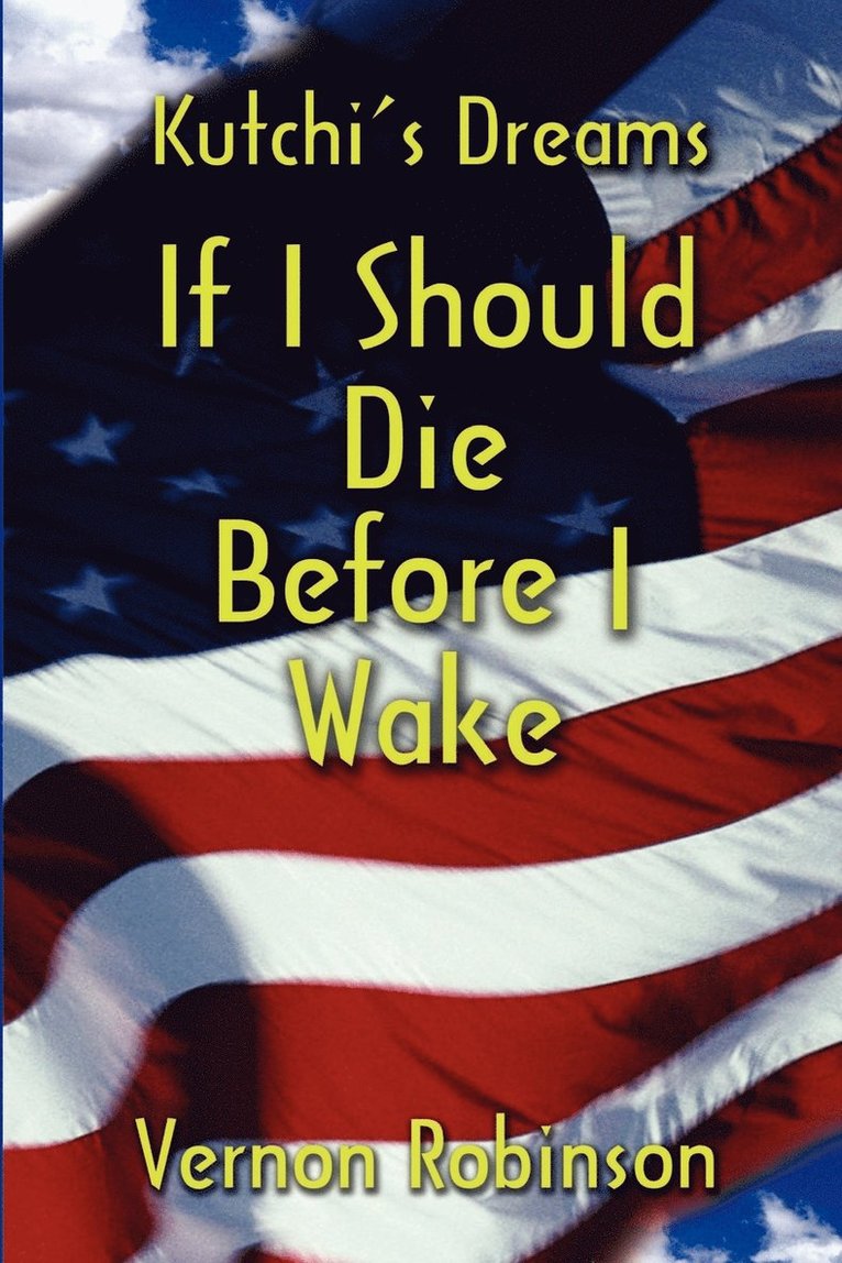 If I Should Die Before I Wake 1