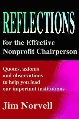 bokomslag Reflections for the Effective Nonprofit Chairperson