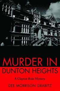bokomslag Murder in Dunton Heights