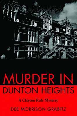 Murder in Dunton Heights 1