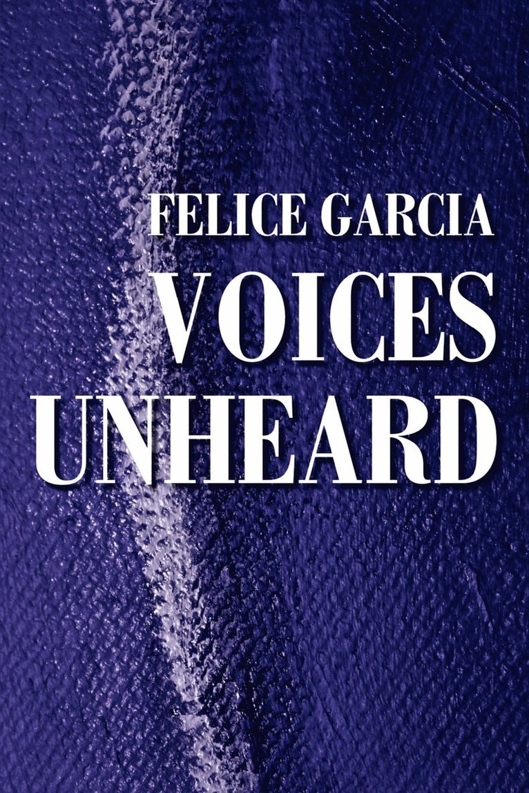 Voices Unheard 1