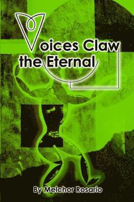 bokomslag Voices Claw the Eternal