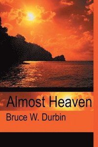 bokomslag Almost Heaven