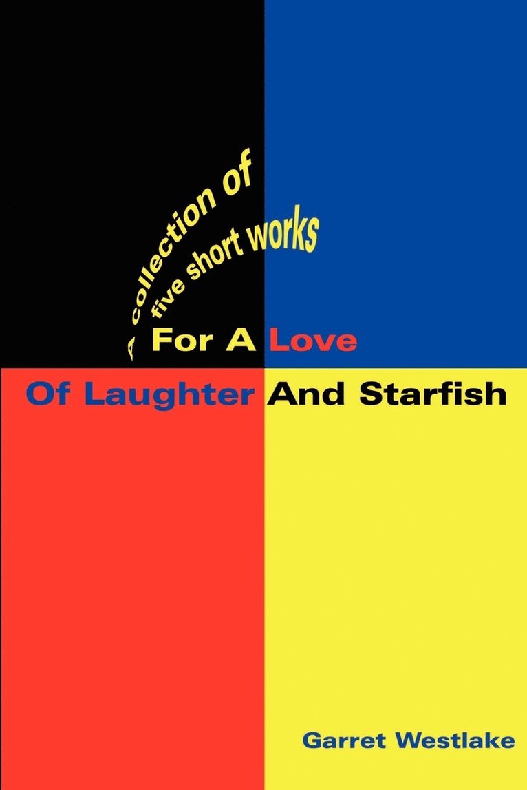 For a Love of Laughter and Starfish 1