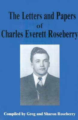 bokomslag Letters and Papers of Charles Everett Roseberry