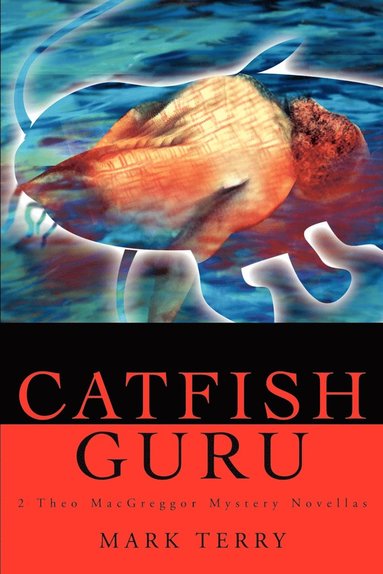 Mark Terry - Catfish Guru, Häftad