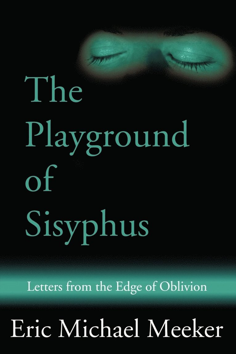 The Playground of Sisyphus 1