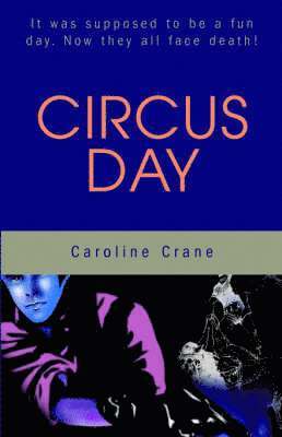 Caroline Crane - Circus Day, Häftad