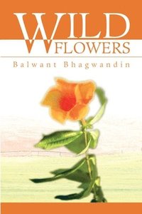bokomslag Wild Flowers