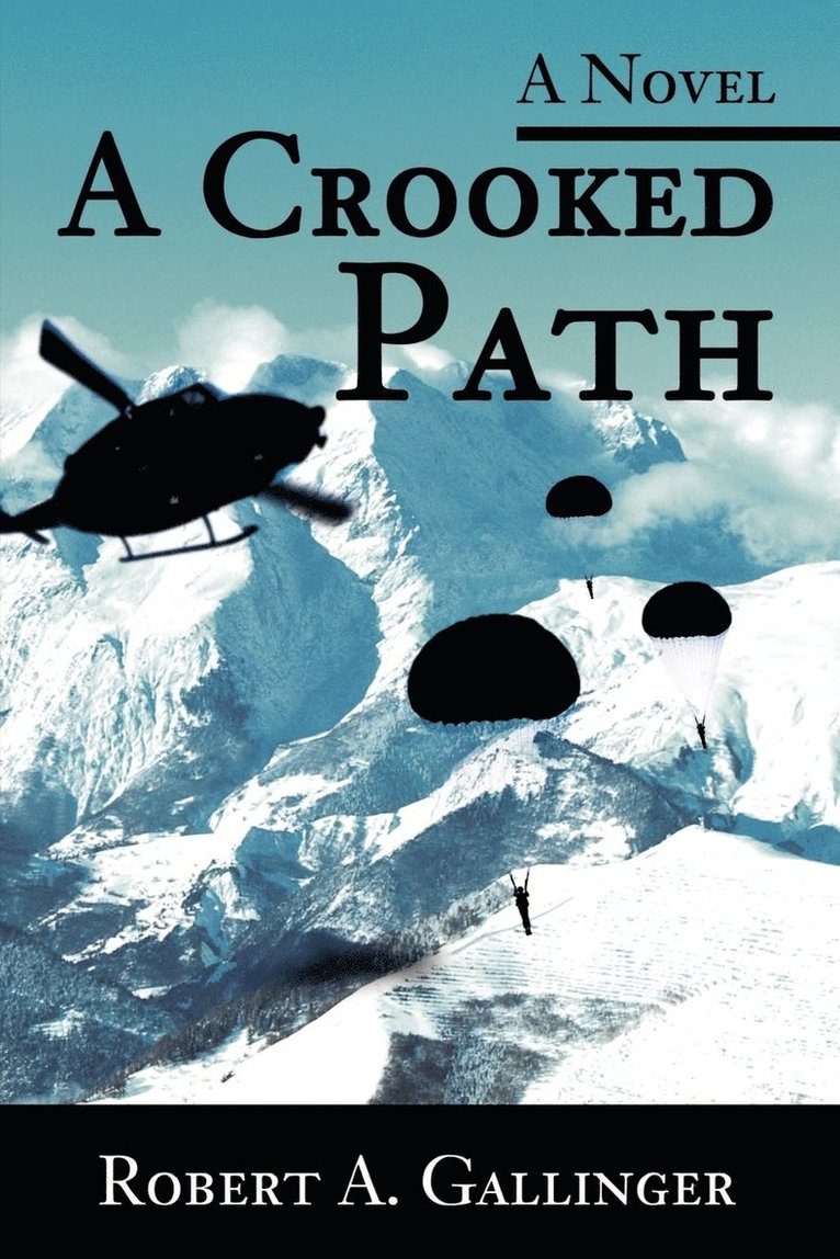 Robert a Gallinger, Robert a. Gallinger, Robert A Gallinger - Crooked Path, Häftad