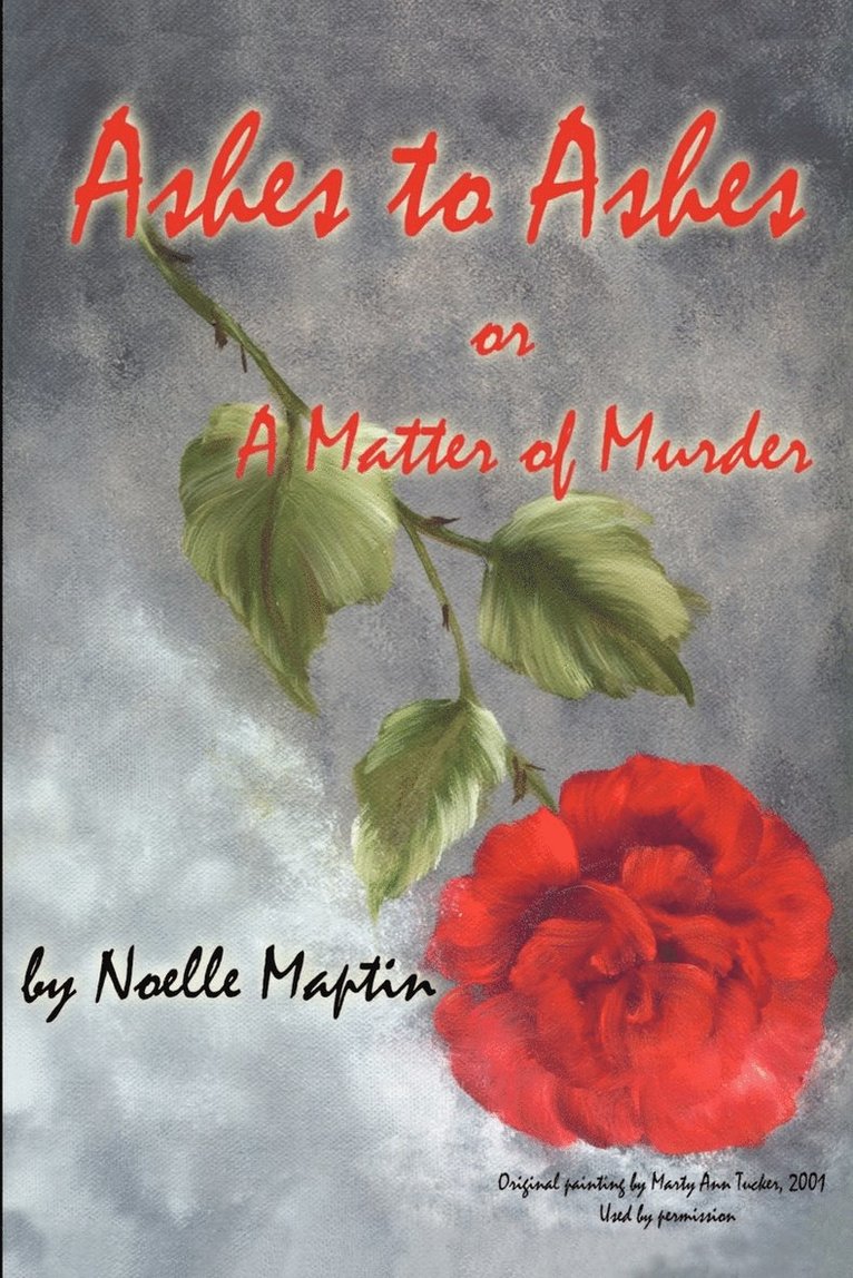 Ashes to Ashes or A Matter of Murder 1