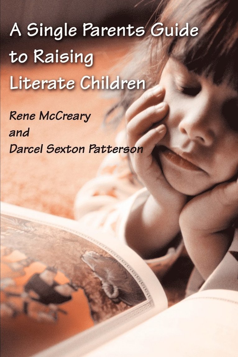 A Single Parents Guide to Raising Literate Children 1