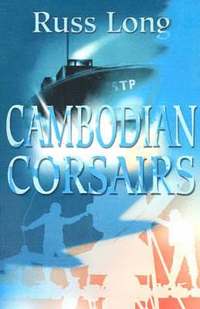 bokomslag Cambodian Corsairs