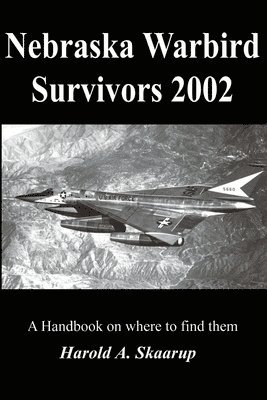 Nebraska Warbird Survivors 2002 1