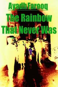 bokomslag Rainbow That Never Was