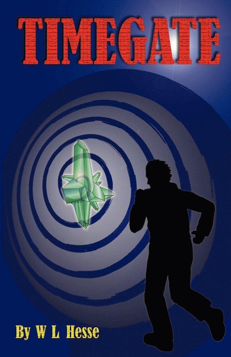 W L Hesse, W. L. Hesse - Timegate, Häftad