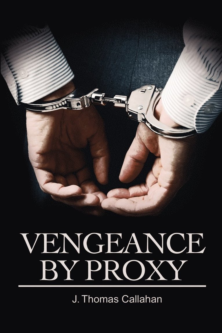 Vengeance By Proxy 1