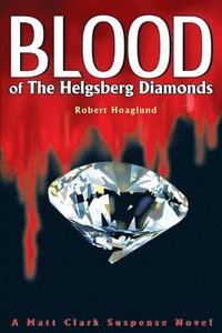 bokomslag Blood of The Helgsberg Diamonds