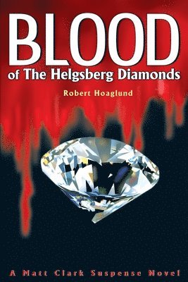 bokomslag Blood of The Helgsberg Diamonds