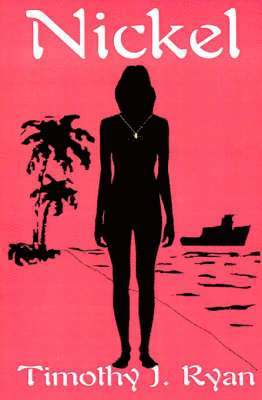 Timothy J Ryan, Timothy J. Ryan - Nickel, Häftad