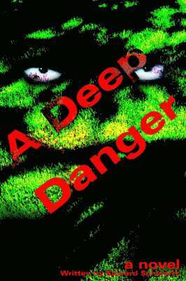 A Deep Danger 1