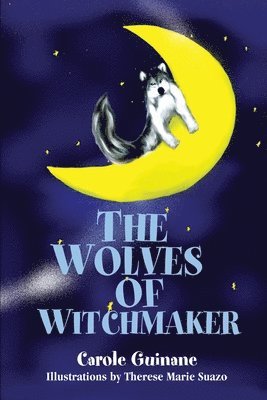 The Wolves of Witchmaker 1