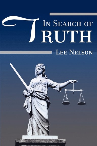 Lee Nelson - In Search of Truth, Häftad
