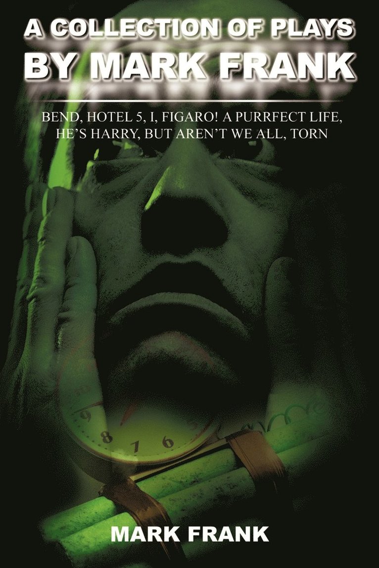 Collection of Plays by Mark Frank