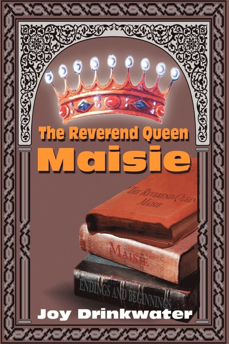 The Reverend Queen Maisie 1