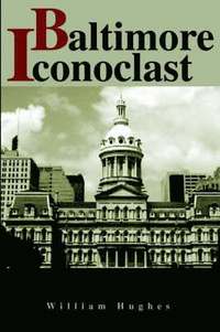bokomslag Baltimore Iconoclast