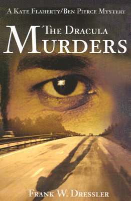 Frank W Dressler, Frank W. Dressler - Dracula Murders, Häftad