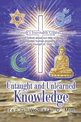 Untaught and Unlearned Knowledge 1