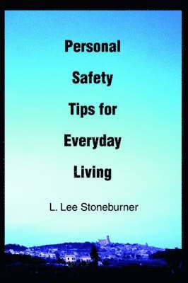 bokomslag Personal Safety Tips for Everyday Living
