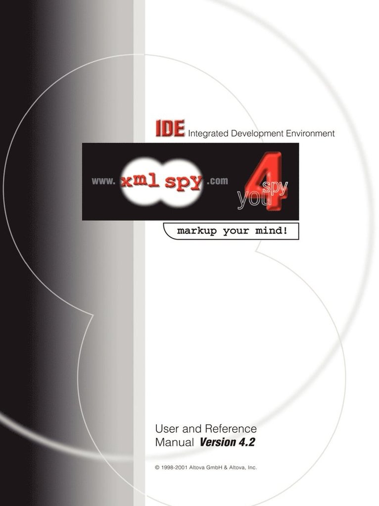 XML Spy 4.2 User and Reference Manual 1