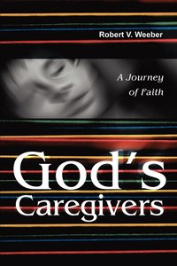 bokomslag God's Caregivers