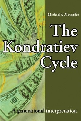 bokomslag The Kondratiev Cycle