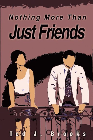 bokomslag Nothing More Than Just Friends