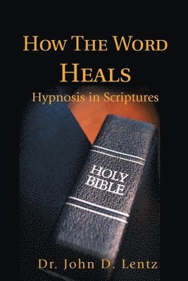 bokomslag How The Word Heals