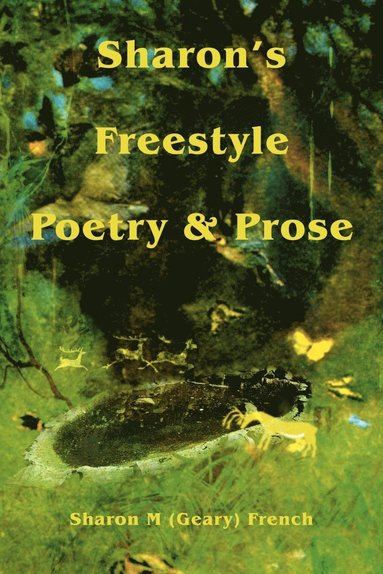 bokomslag Sharon's Freestyle Poetry & Prose