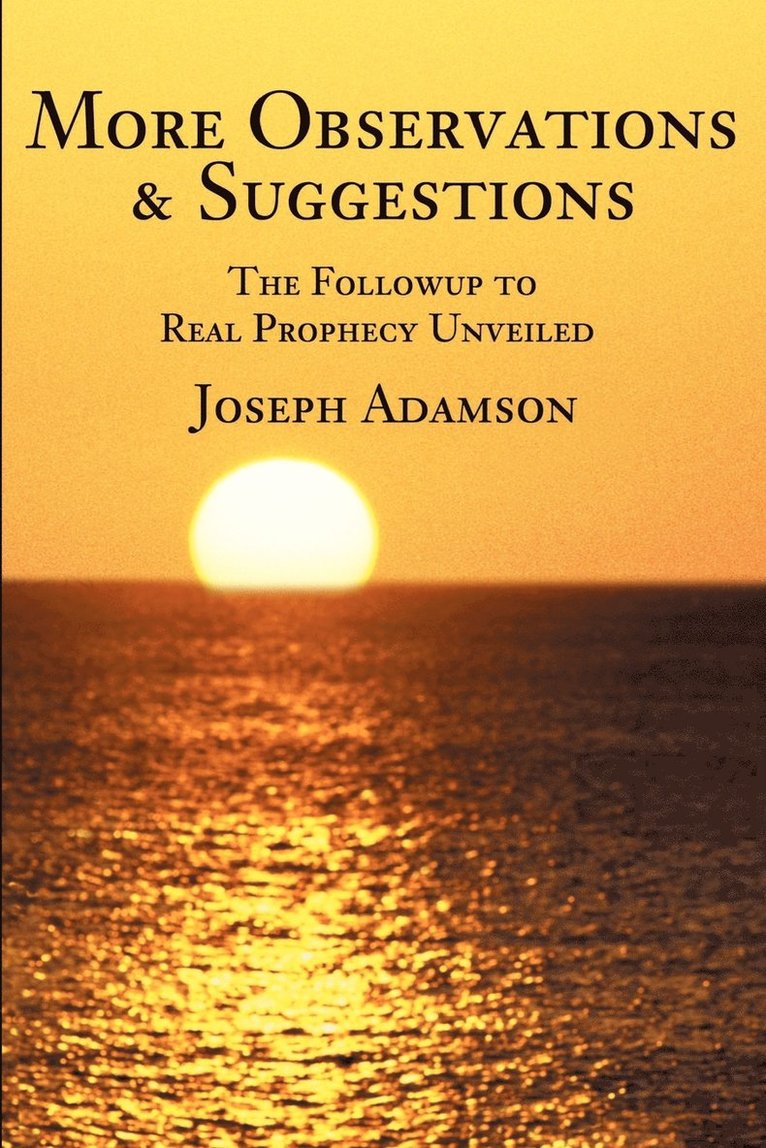 Joseph J Adamson, Joseph J. Adamson - More Observations & Suggestions, Häftad