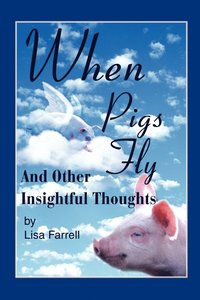 bokomslag When Pigs Fly