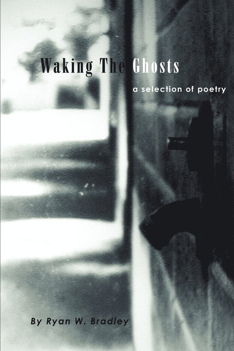 Waking The Ghosts 1