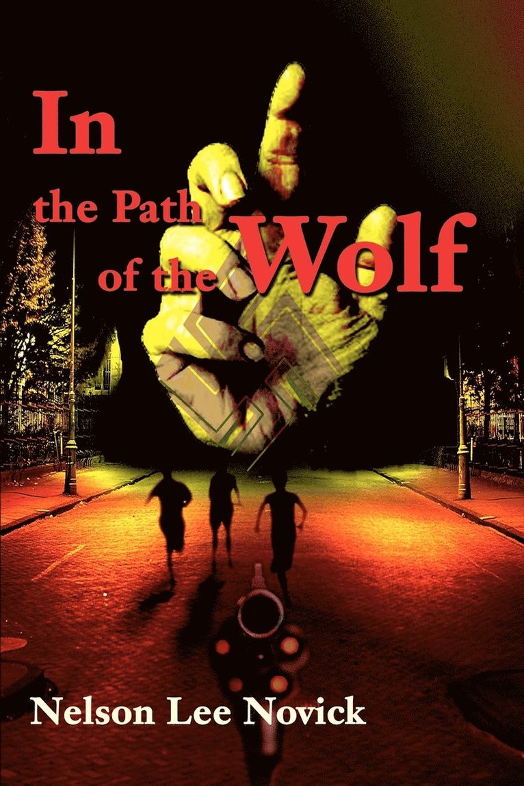 In the Path of the Wolf 1