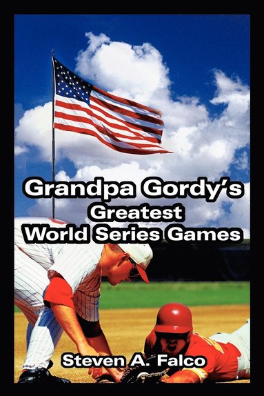 bokomslag Grandpa Gordy's Greatest World Series Games