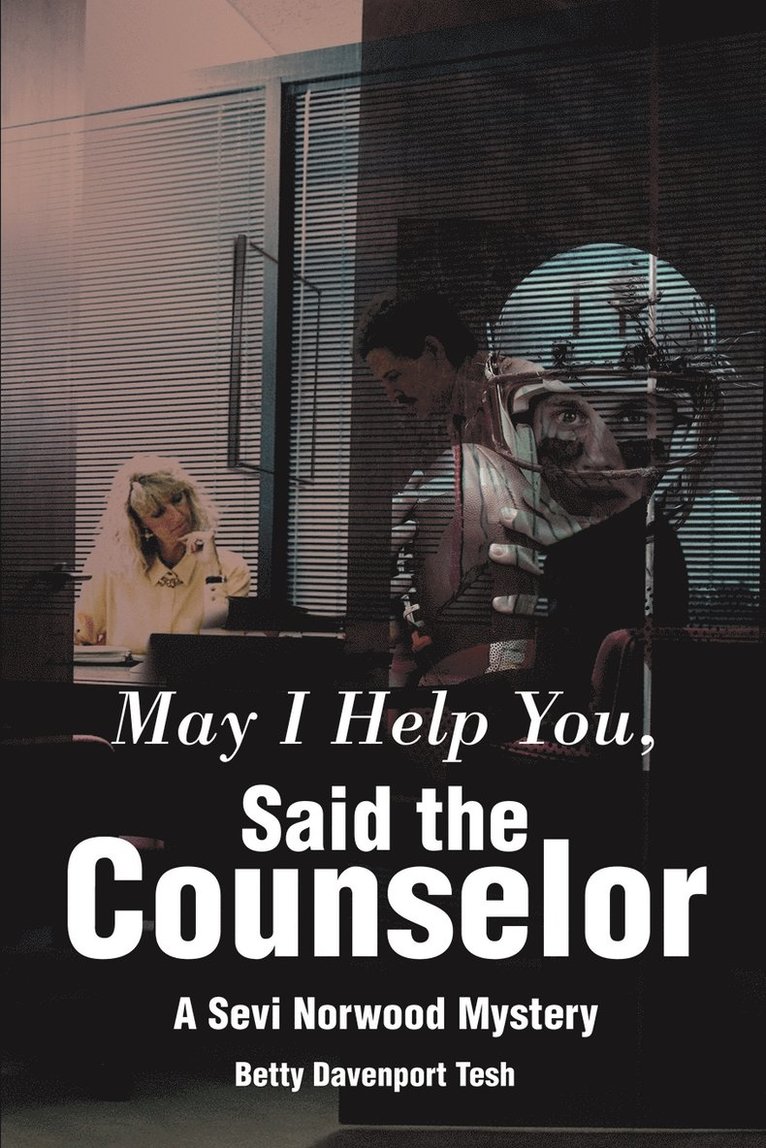 May I Help You, Said the Counselor 1