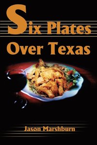 bokomslag Six Plates Over Texas