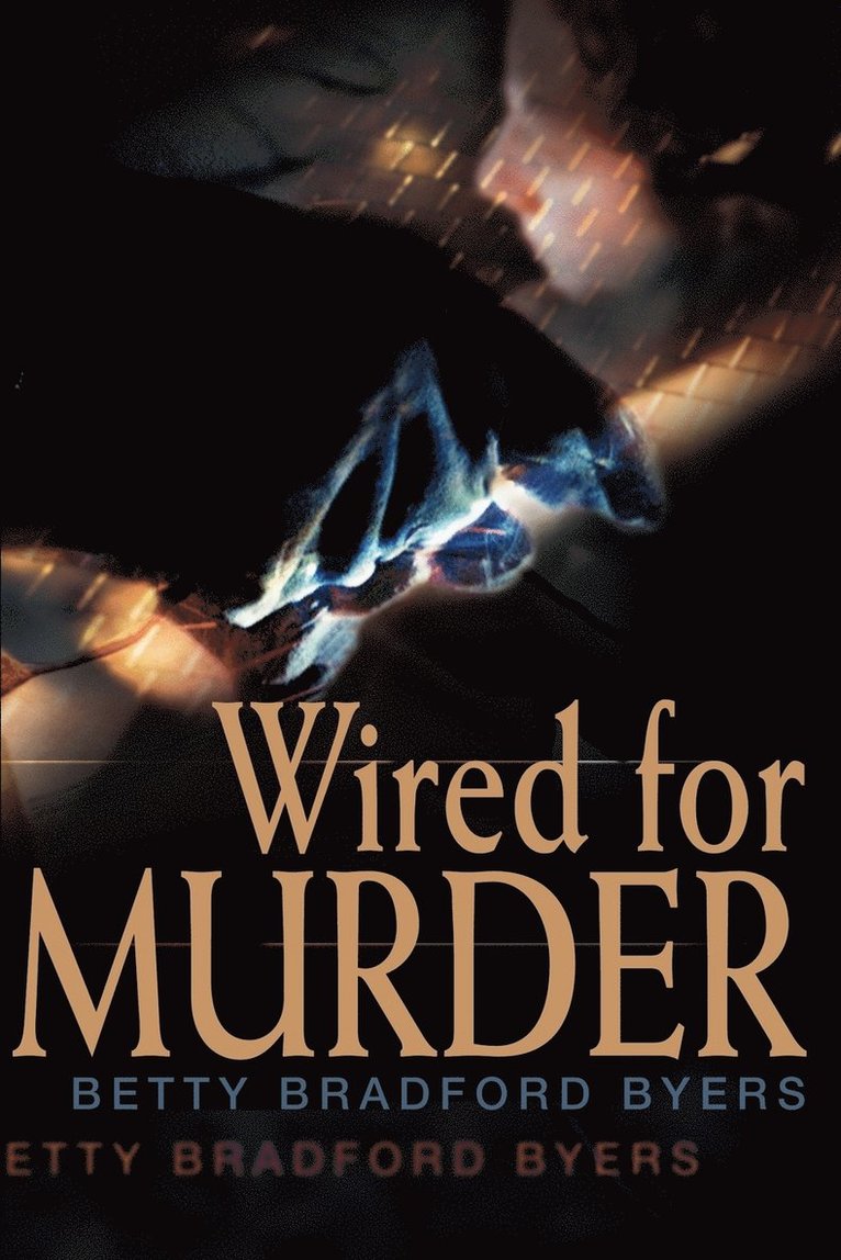 Wired for Murder 1