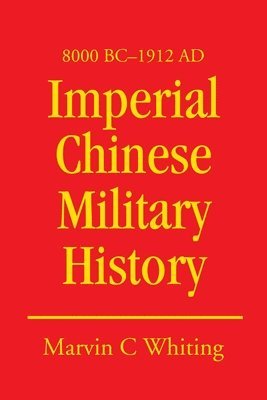 Imperial Chinese Military History 1