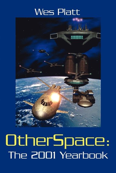 Wes Platt - OtherSpace, Häftad